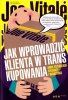 Jak wprowadzić klienta w trans kupowania